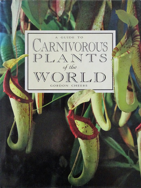 A Guide to Carnivorous Plants of the World | | Carnivorous Plant Nursery