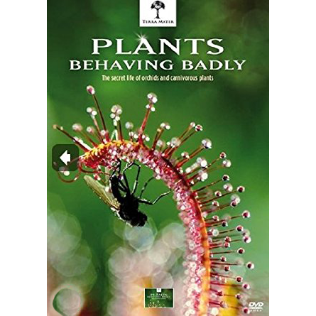Plants Behaving Badly DVD | | Carnivorous Plant Nursery