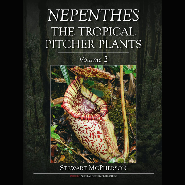Nepenthes-The Tropical Pitcher Plants, Volume 2 cover